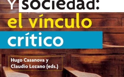 Educación, universidad y sociedad : el vínculo crítico.