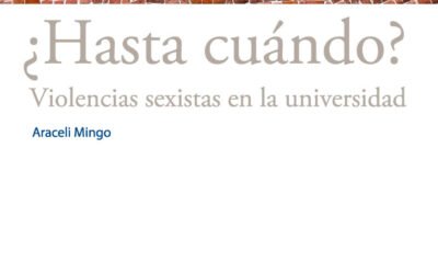 ¿Hasta cuándo? Violencias sexistas en la universidad