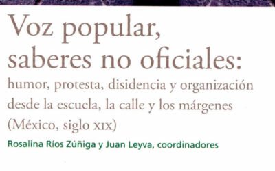 Voz popular, saberes no oficiales: humor, protesta, disidencia y organización desde la escuela, la calle y los márgenes